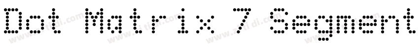 Dot Matrix 7 Segment字体转换